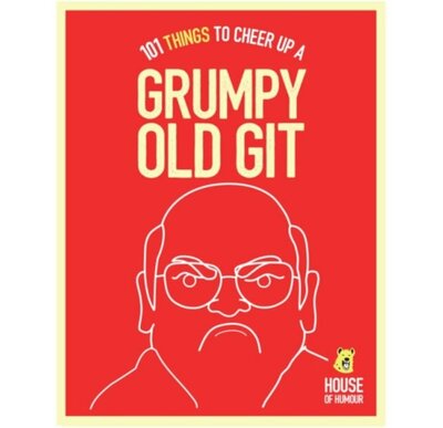 101 Things Cheer Up Grumpy Old Git