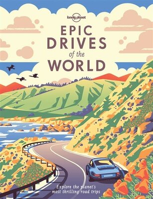 Epic Drives of the World (328 pages)