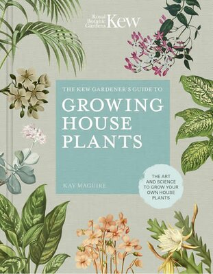 Kew Guide Growing House Plants (144 pages)