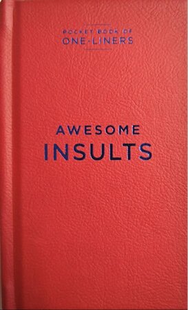 One Liners Awesome Insults