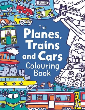 Planes Trains Cars Colour Book (64 pages)