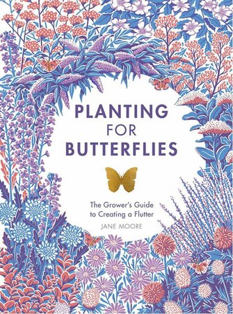 Planting for Butterflies (144 pages)