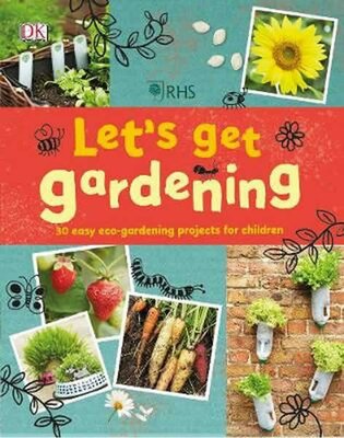 RHS Let's Get Gardening (128 pages)