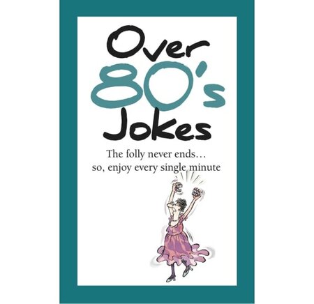 Tall Jokes Over 80s Jokes