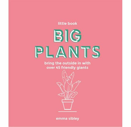 The Little Book of Big Plants (144 pages)