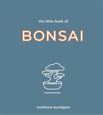 The Little Book of Bonsai (144 pages)