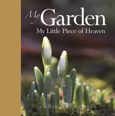 Wisdom My Garden Piece of Heaven (144 pages) - image 1